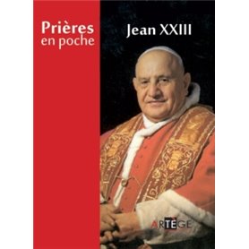 Prières en poche - Saint Jean XXIII