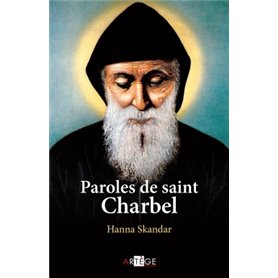 Paroles de saint Charbel