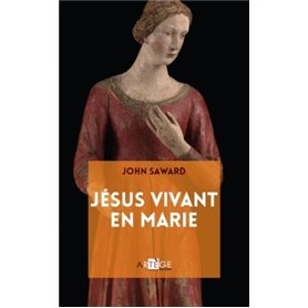 Jésus vivant en Marie