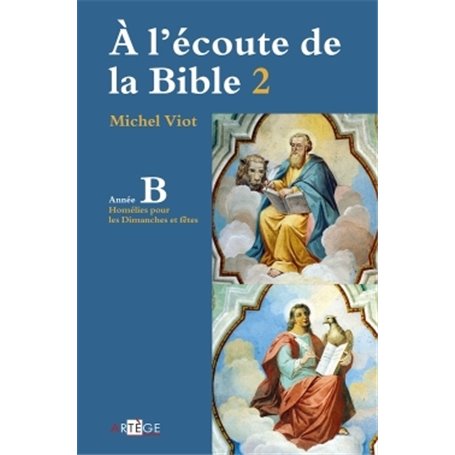 À l'écoute de la Bible Année B