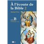 À l'écoute de la Bible Année B