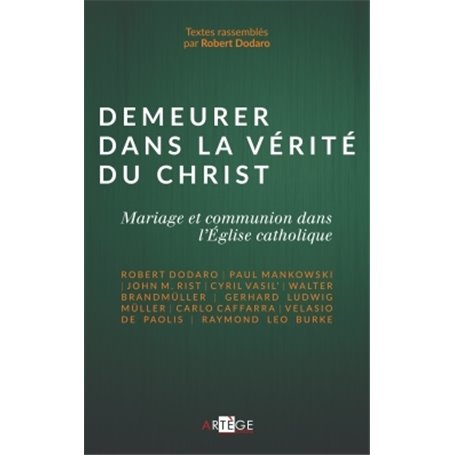 Demeurer dans la vérité du Christ