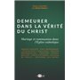 Demeurer dans la vérité du Christ