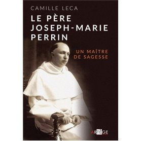 Le Père Joseph-Marie Perrin