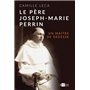 Le Père Joseph-Marie Perrin