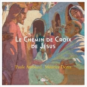 Le Chemin de Croix de Jésus