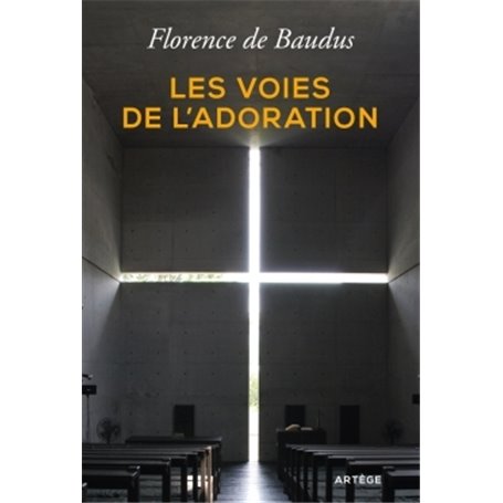 Les voies de l'adoration