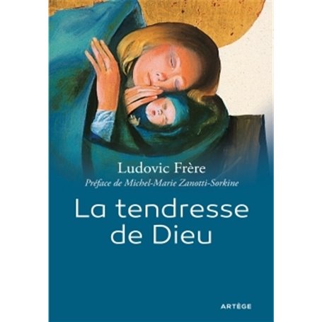 La tendresse de Dieu