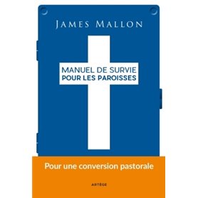 Manuel de survie pour les paroisses