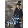 Sans forme (Le protectorat de l'ombrelle**)