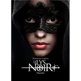 LE LYS NOIR T.1