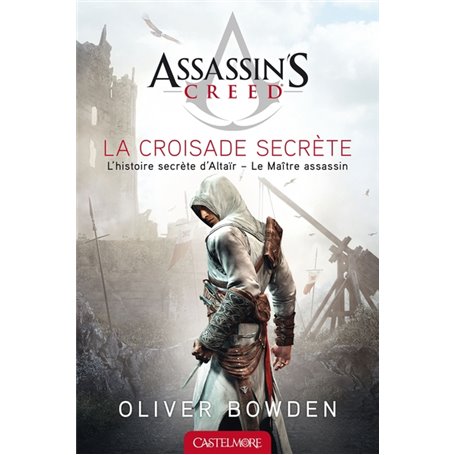 Assassin's Creed La Croisade secrète