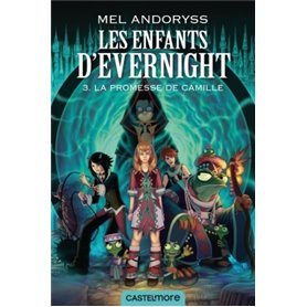 Les enfants d'Evernight T03