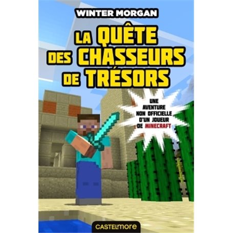 Minecraft - Les Aventures non officielles d'un joueur, T4 : La Quête des chasseurs de trésors