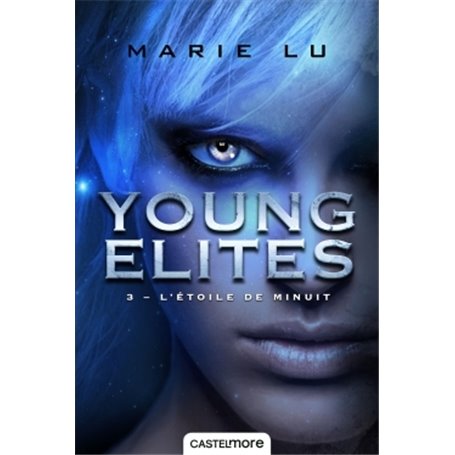 Young Elites, T3 : L'étoile de minuit