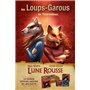 Les Loups-Garous de Thiercelieux : Lune rousse