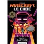 Minecraft officiel : Le choc