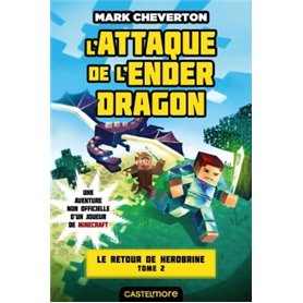 Minecraft - Le Retour de Herobrine, T2 : L'Attaque de l'Ender Dragon