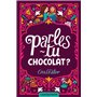 Parles-tu chocolat ?