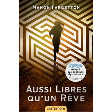 Aussi libres qu'un rêve (version dyslexique)