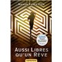 Aussi libres qu'un rêve (version dyslexique)