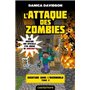 Minecraft - Aventure dans l'Overworld, T2 : L'Attaque des zombies