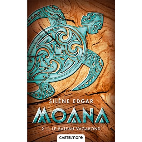 Moana, T2 : Le bateau vagabond