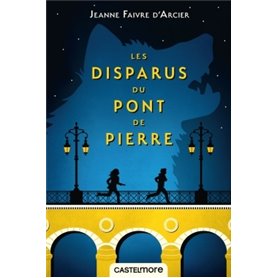 Les disparus du pont de pierre