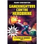 Minecraft - Le Retour de Herobrine, T3 : Gameknight999 contre Herobrine