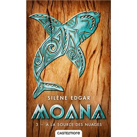 Moana, T3 : À la source des nuages