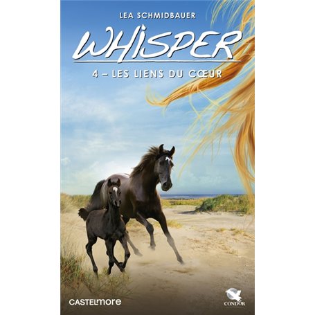 Whisper, T4 : Les Liens du coeur