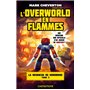 Minecraft - La Revanche de Herobrine, T2 : L'Overworld en flammes