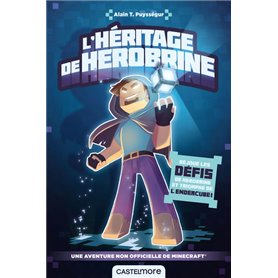 Une aventure Minecraft non officielle : L'Héritage de Herobrine