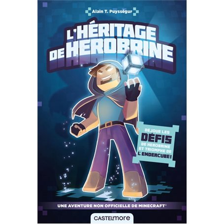 Une aventure Minecraft non officielle : L'Héritage de Herobrine