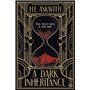 A Dark Inheritance