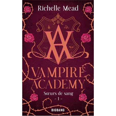 Vampire Academy, T1 : Soeurs de sang