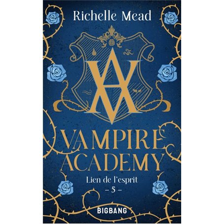 Vampire Academy, T5 : Lien de l'esprit