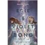 Edie & Violet Bond