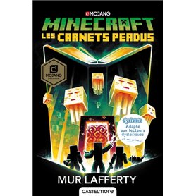 Minecraft officiel, T3 : Les Carnets perdus (version  dyslexique)