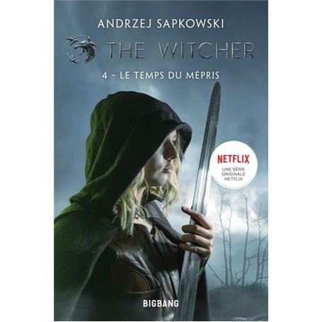 The Witcher (Sorceleur), T4 : Le Temps du mépris