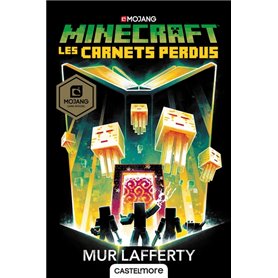 Minecraft officiel, T3 : Les Carnets perdus