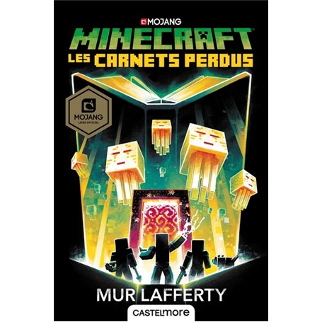 Minecraft officiel, T3 : Les Carnets perdus