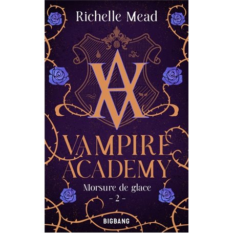 Vampire Academy, T2 : Morsure de glace