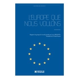 L'Europe que nous voulons