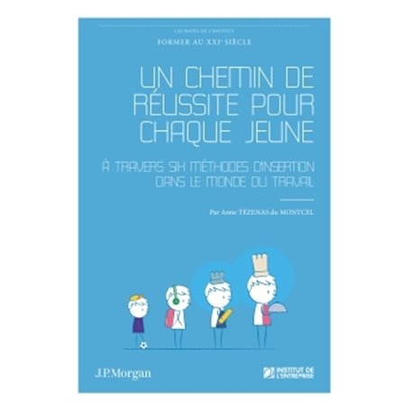 Un chemin de réussite pour chaque jeune