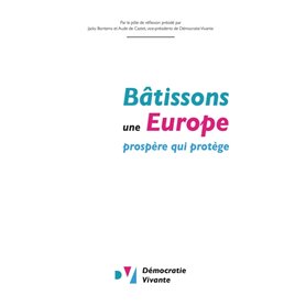 Bâtissons une Europe prospère qui protège