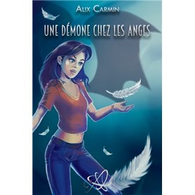 Une démone chez les anges