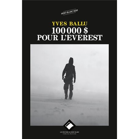 100 000 DOLLARS POUR L'EVEREST NE