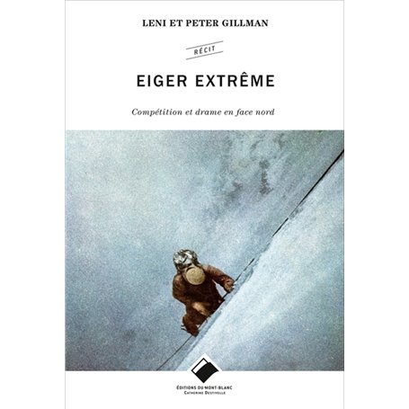 Eiger extrême