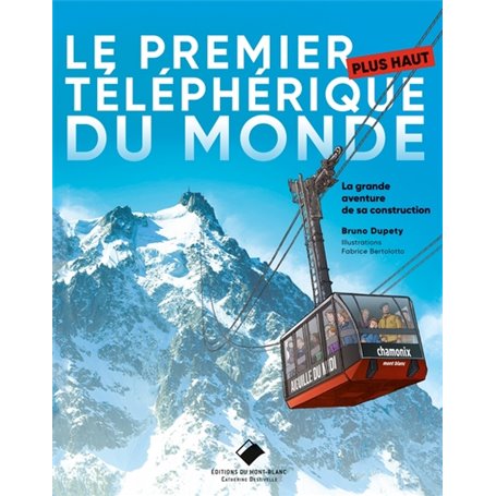 Le premier plus haut téléphérique du monde